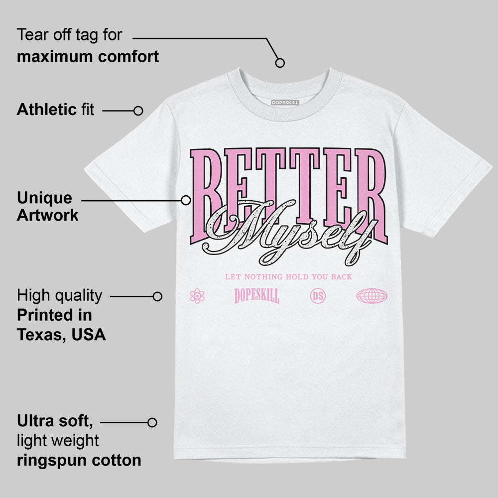 Orchid 4s superstreetwear T-Shirt Better Myself Graphic