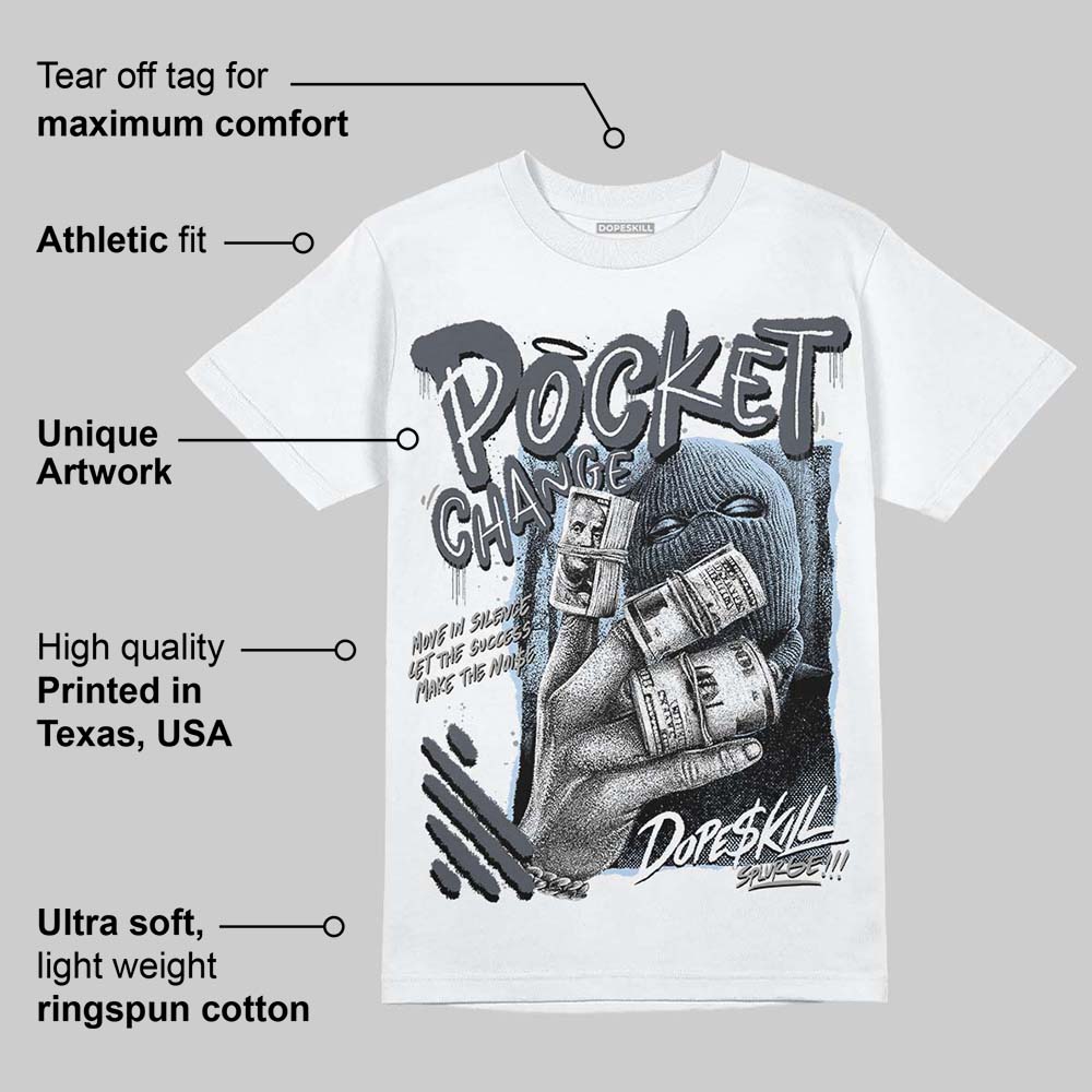 Cool Grey 11s superstreetwear T-Shirt Pocket Change Graphic