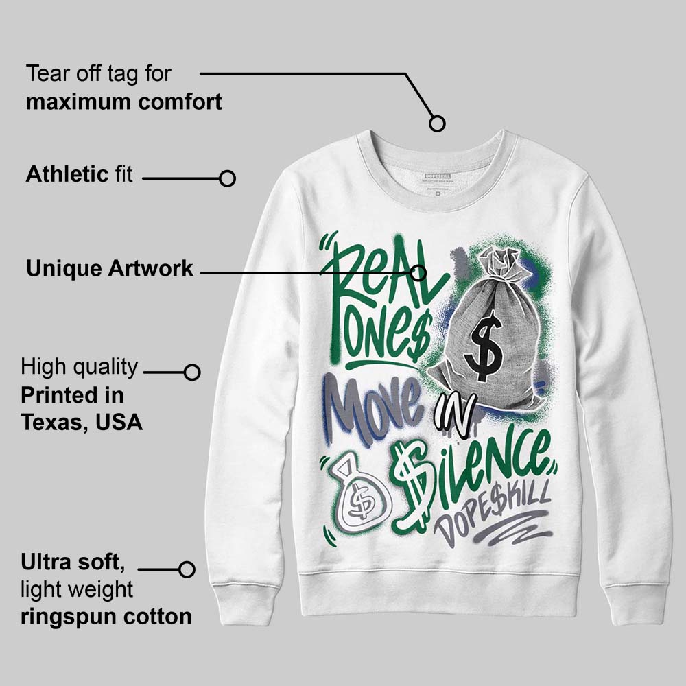 GT-2160 Shamrock Green superstreetwear Sweatshirt Real Ones Move In Silence Graphic
