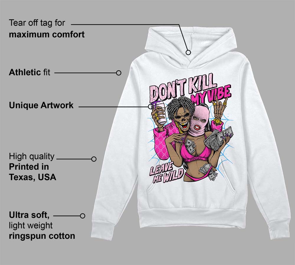 Pink Collection superstreetwear Hoodie Sweatshirt Don't Kill My Vibe Graphic