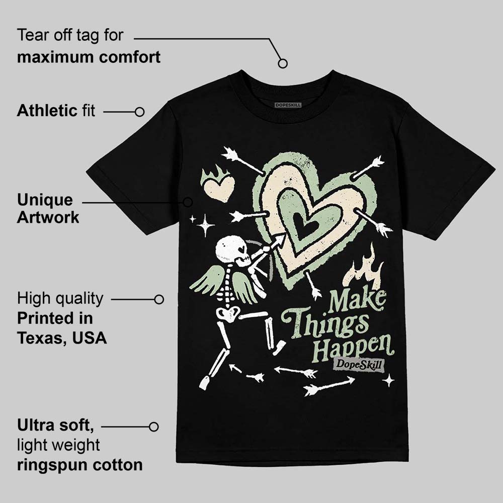 Seafoam 4s 2025 superstreetwear T-Shirt Make Things Happen Graphic