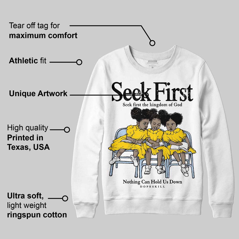 Yellow Ochre 6s superstreetwear Sweatshirt New Seek First Graphic