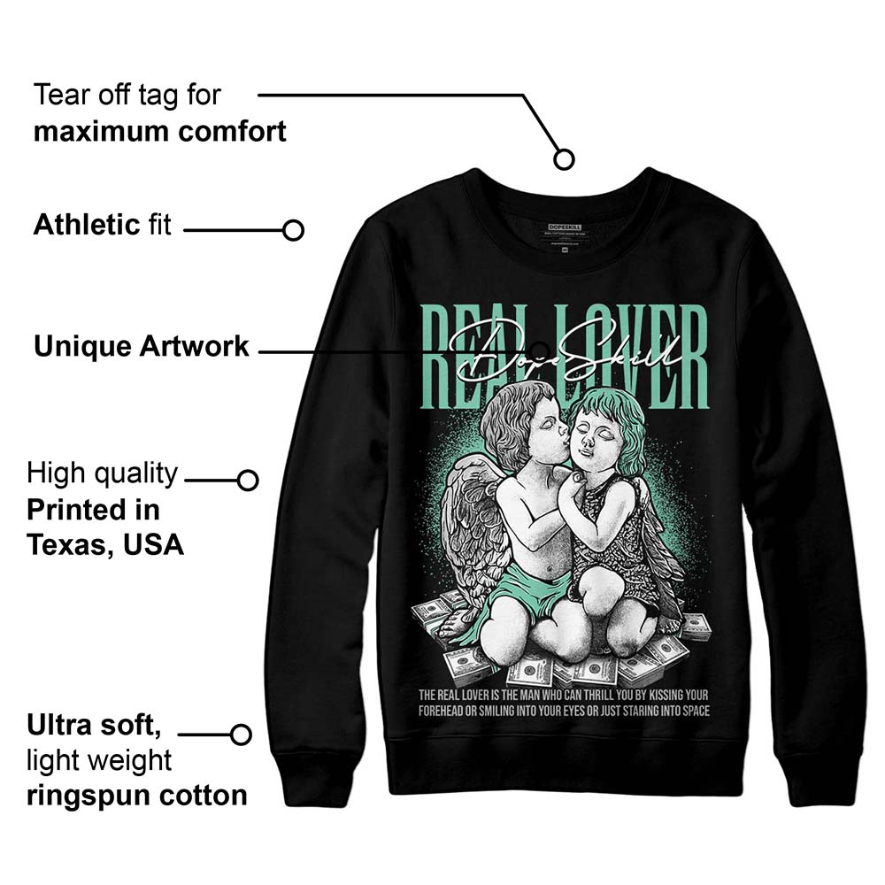 Green Glow 3s superstreetwear Sweatshirt Real Lover Graphic
