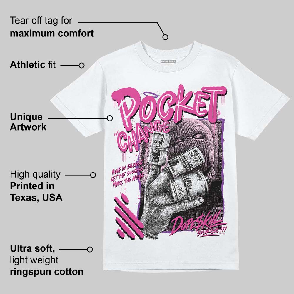 Triple Pink Dunk superstreetwear T-Shirt Pocket Change Graphic