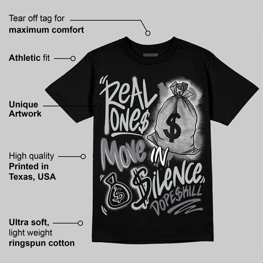 Wolf Grey 12s superstreetwear T-Shirt Real Ones Move In Silence Graphic