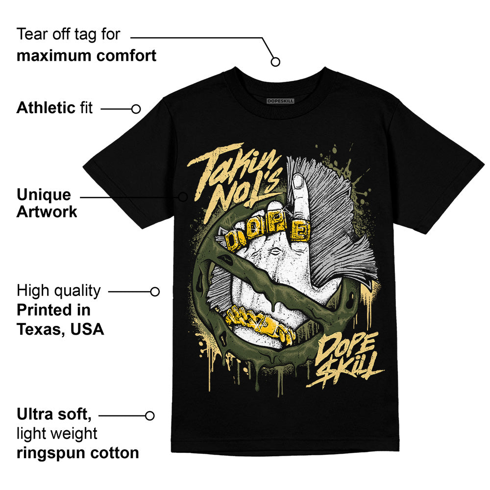 Craft Olive 4s superstreetwear T-Shirt Takin No L's Graphic