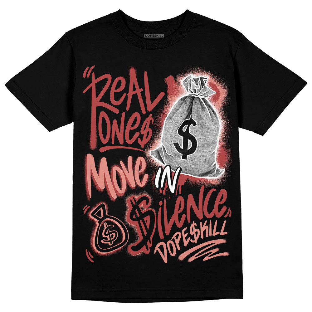 Dune Red 13s superstreetwear T-Shirt Real Ones Move In Silence Graphic
