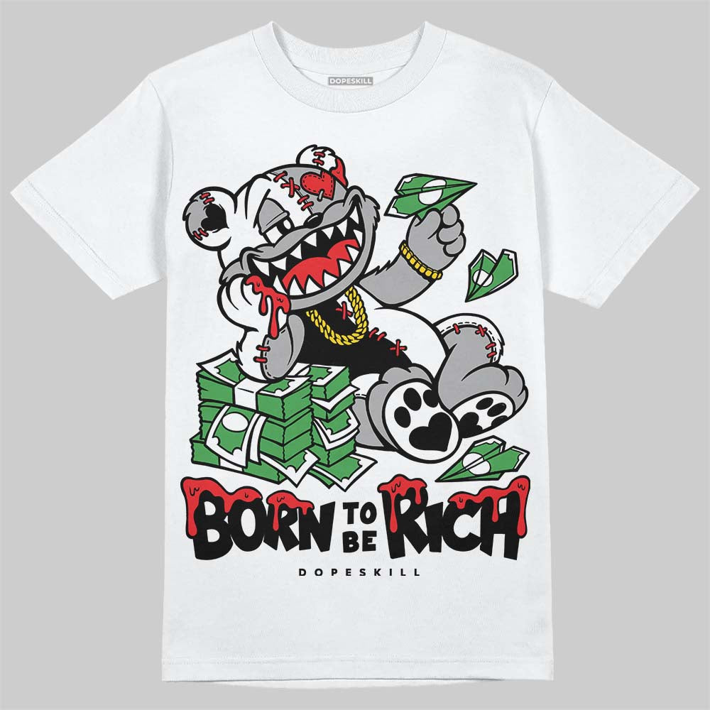 White Thunder 4s superstreetwear T-Shirt Born To Be Rich Graphic