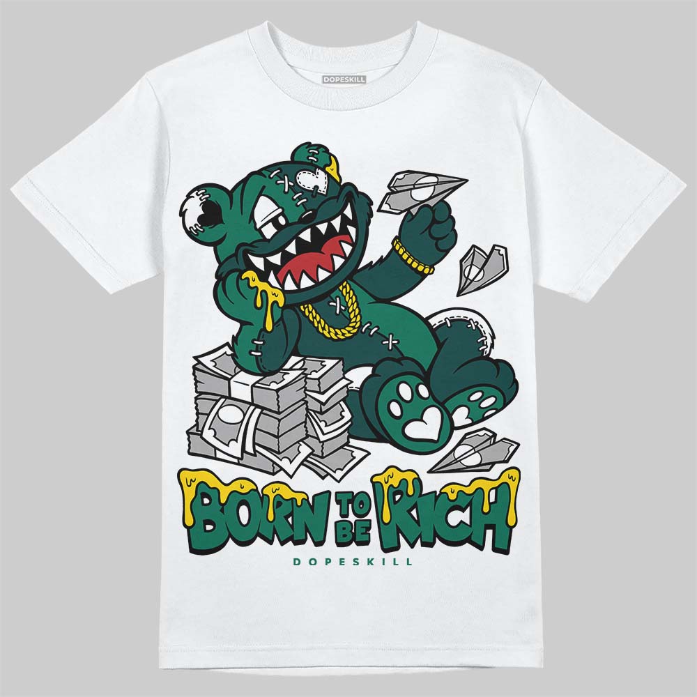Oxidized Green 4s superstreetwear T-Shirt Born To Be Rich Graphic