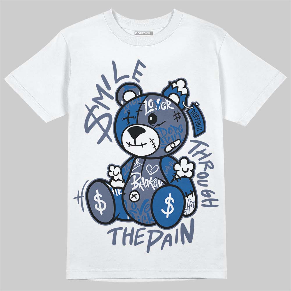 Diffused Blue 11s superstreetwear T-Shirt Smile Through The Pain Graphic