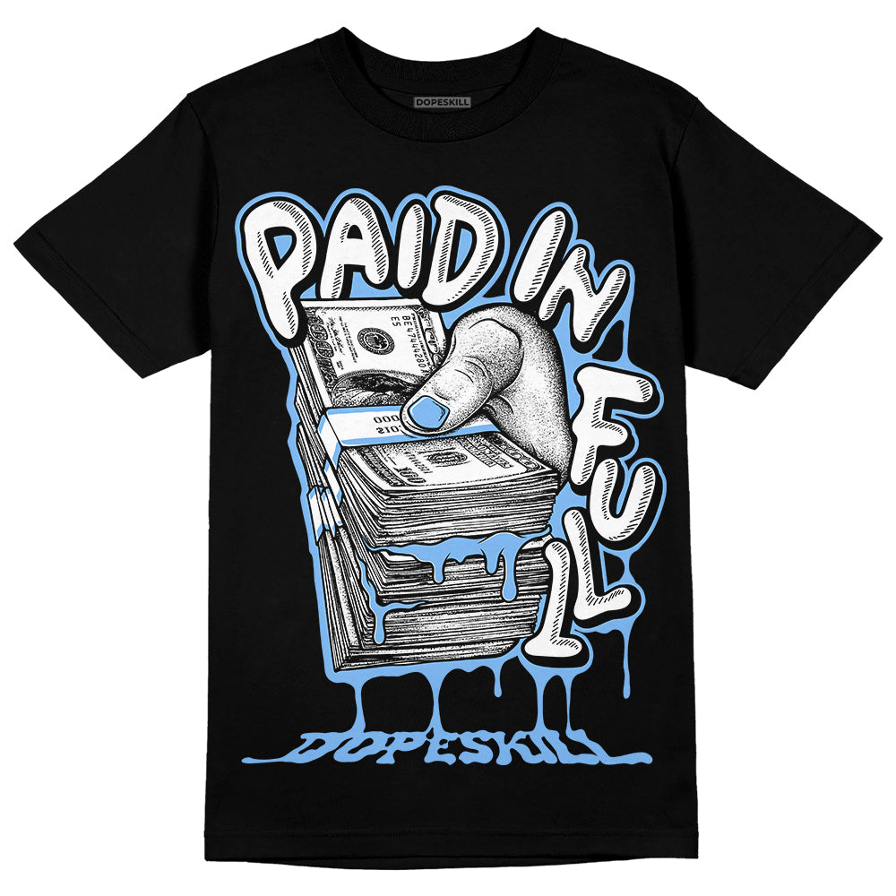 Powder Blue 9s superstreetwear T-Shirt Paid In Full Graphic