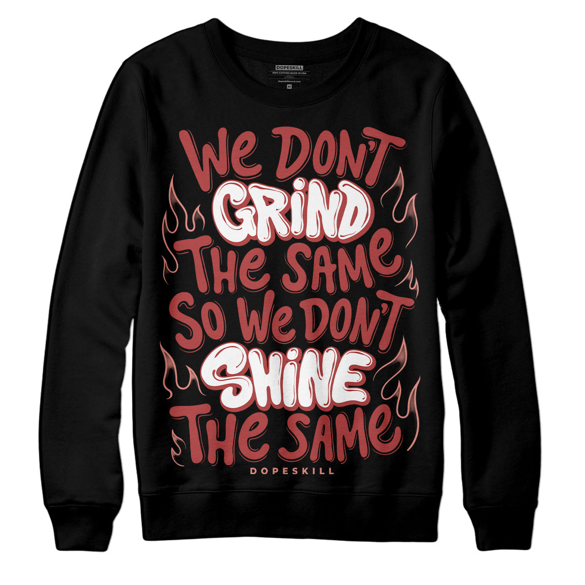Dune Red 13s superstreetwear Sweatshirt Grind Shine Graphic
