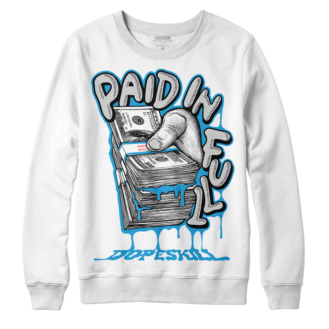 Military Blue 4s superstreetwear Sweatshirt Paid In Full Graphic