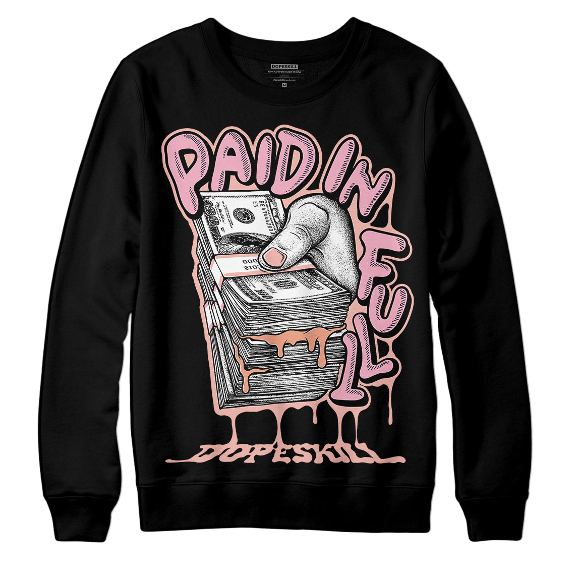 Legend Pink 11s superstreetwear Sweatshirt Paid In Full Graphic