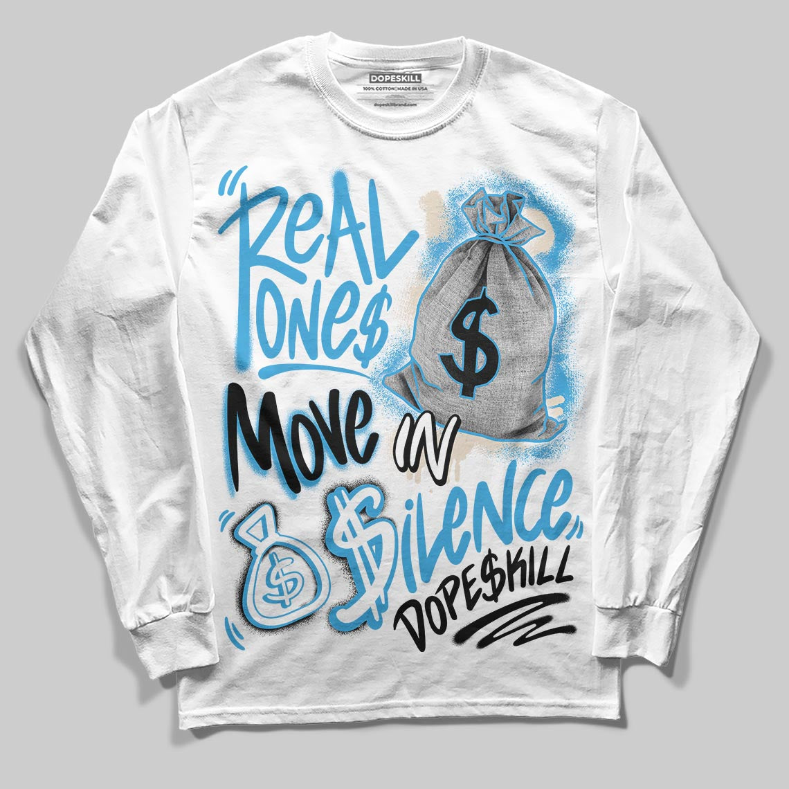 UNC Reimagined 1s superstreetwear Long Sleeve T-Shirt Real Ones Move In Silence Graphic
