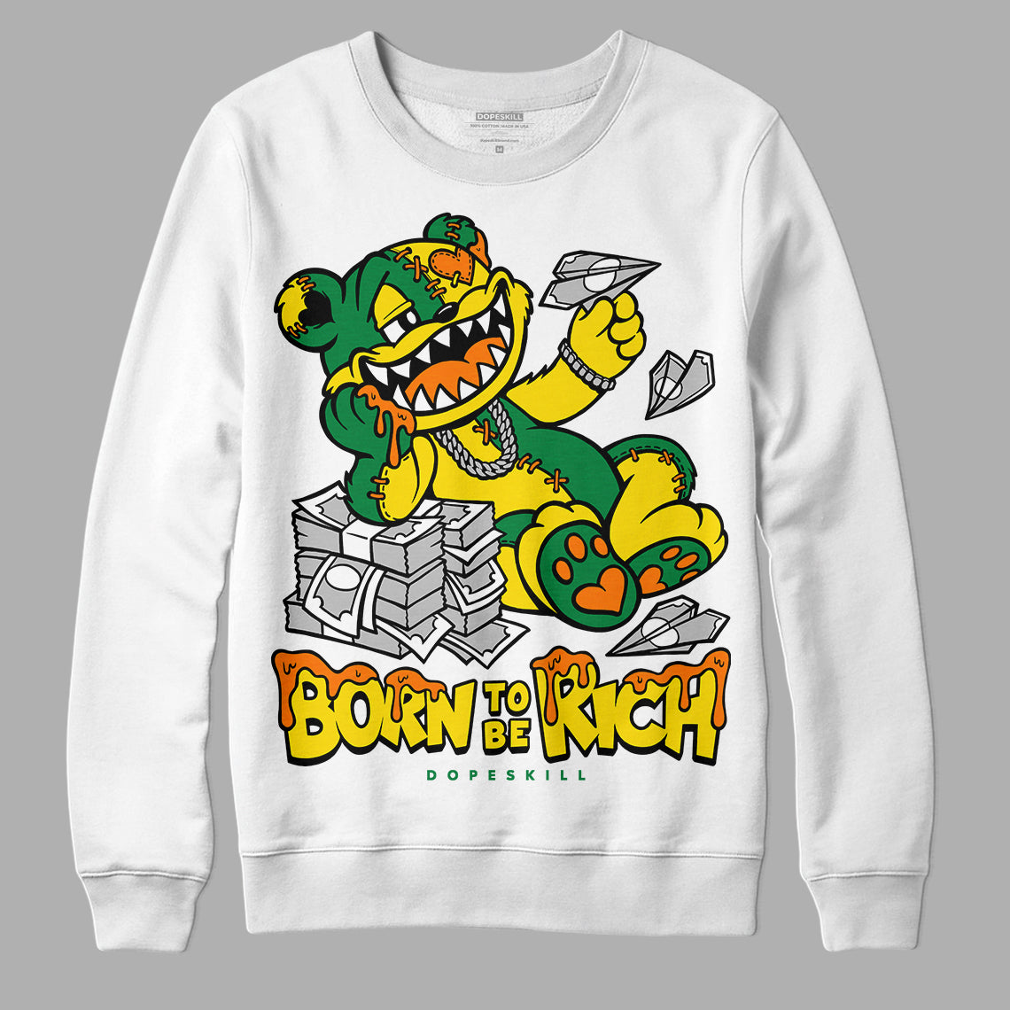 Dunk Reverse Brazil superstreetwear Sweatshirt Born To Be Rich Graphic