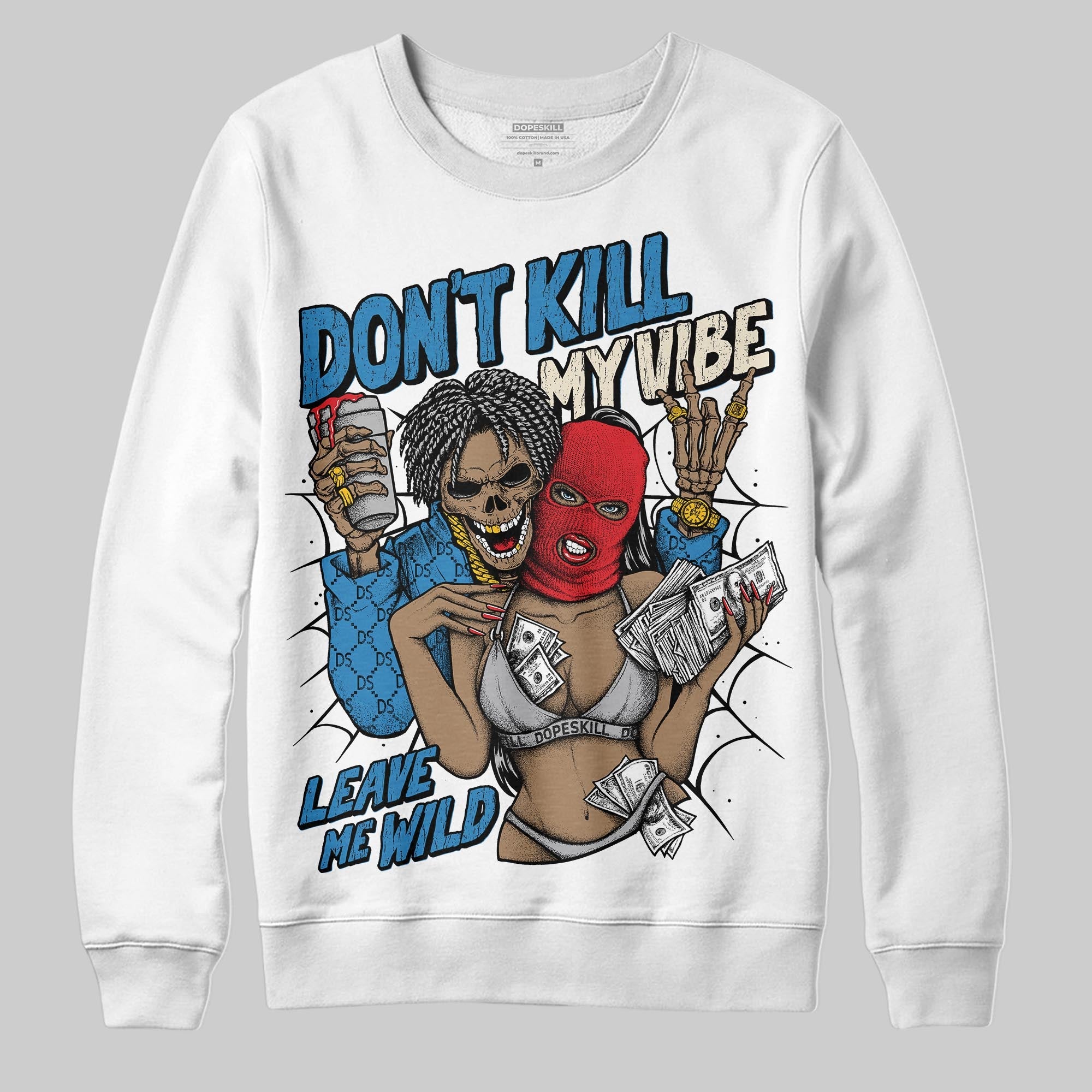 Rare Air 3s superstreetwear Sweatshirt Don't Kill My Vibe Graphic