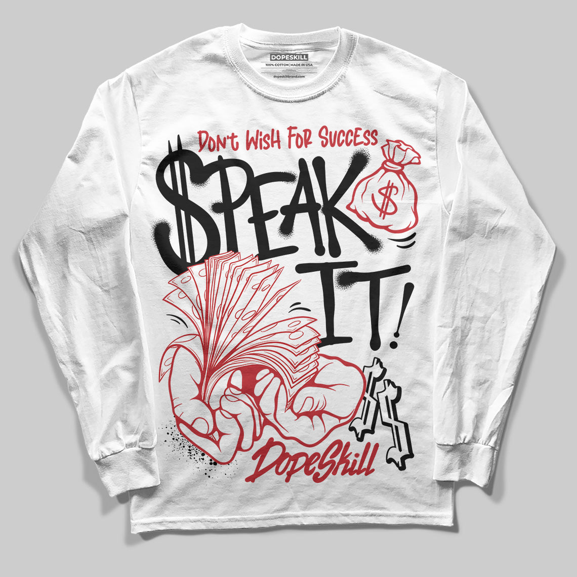 Bred 11s superstreetwear Long Sleeve T-Shirt Speak It Graphic