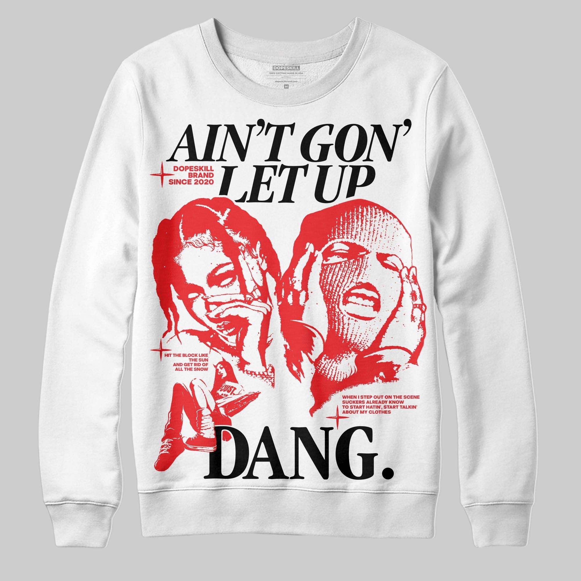 Red Collection superstreetwear Sweatshirt Ain't Gon' Let Up Graphic
