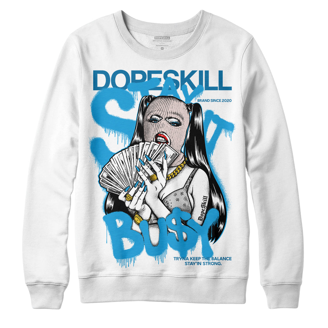 Military Blue 4s superstreetwear Sweatshirt Stay It Busy Graphic