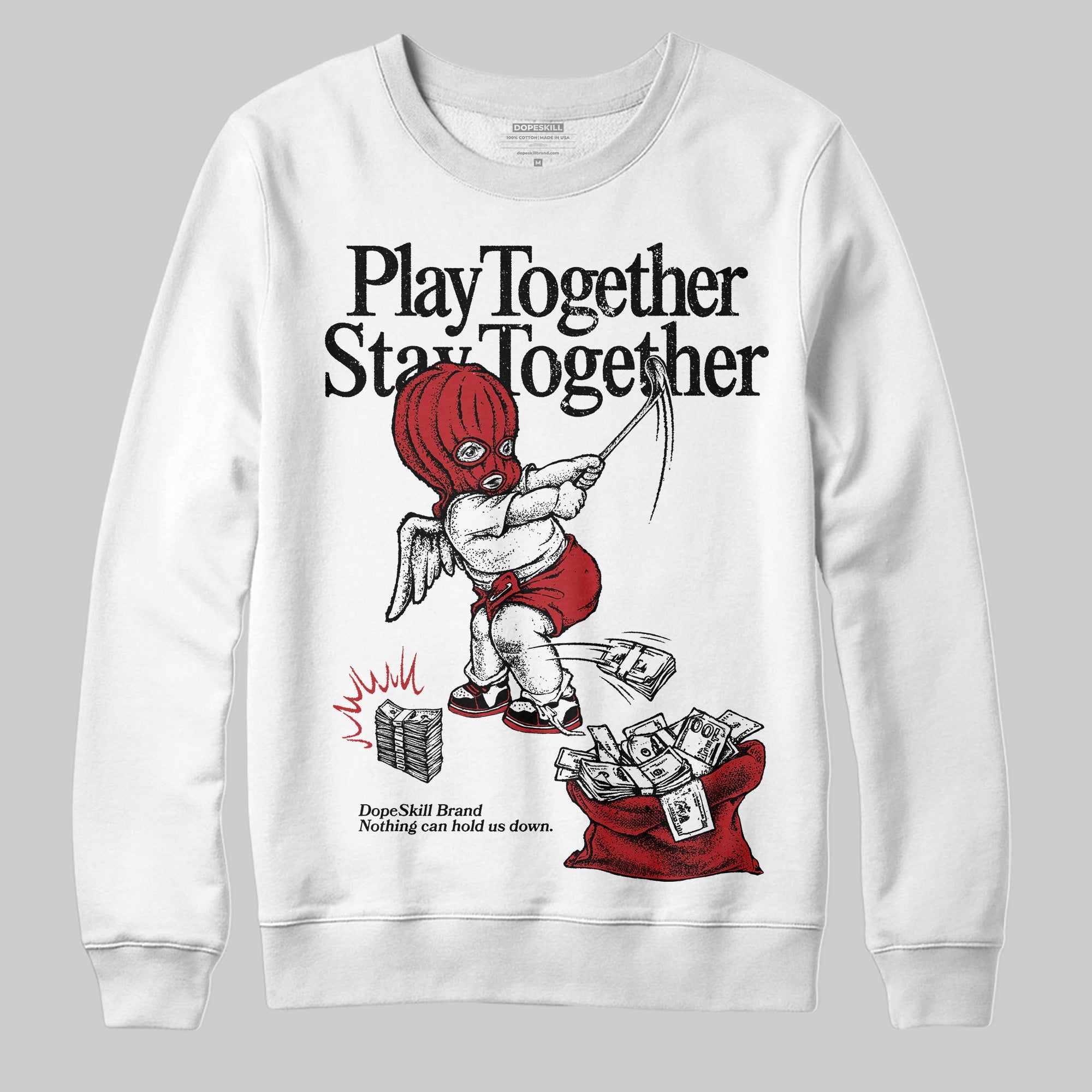 Black Toe Reimagined 1s superstreetwear Sweatshirt Play together,Stay together Graphic