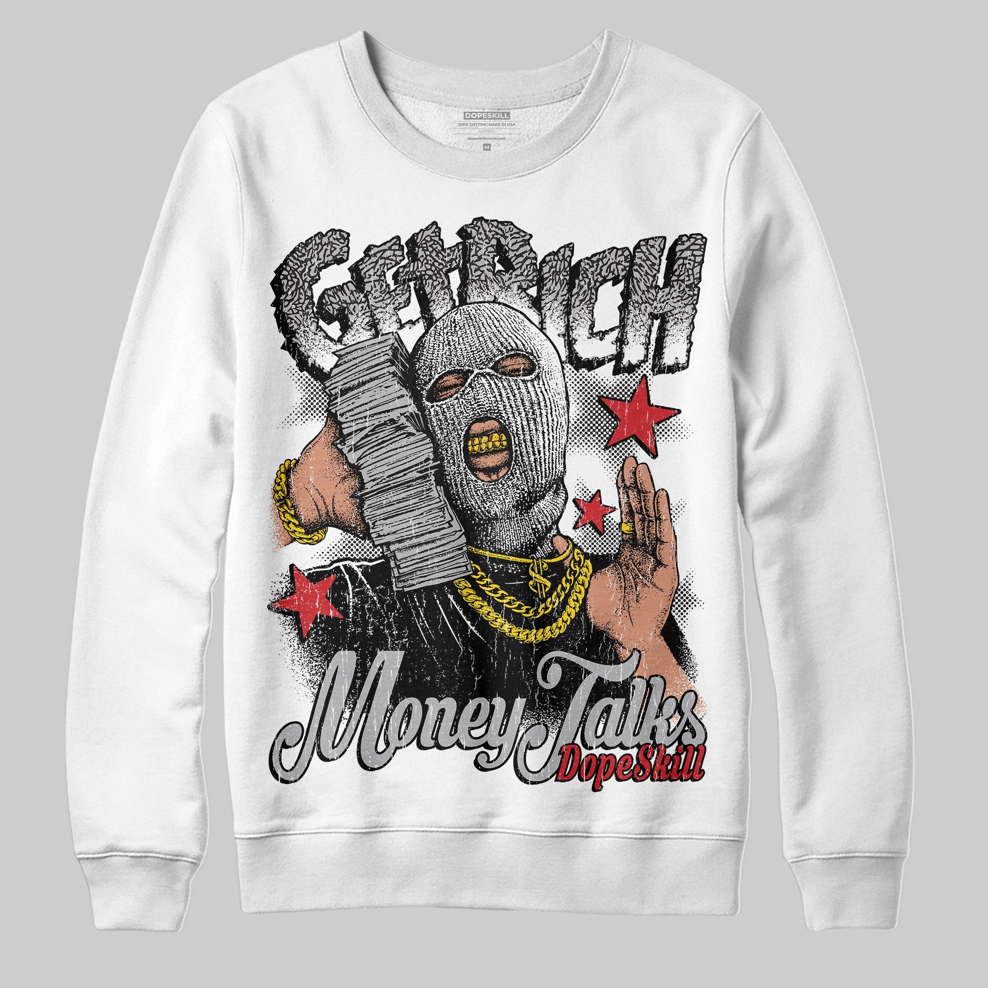 Black Cement 3s superstreetwear Sweatshirt Get Rich Graphic