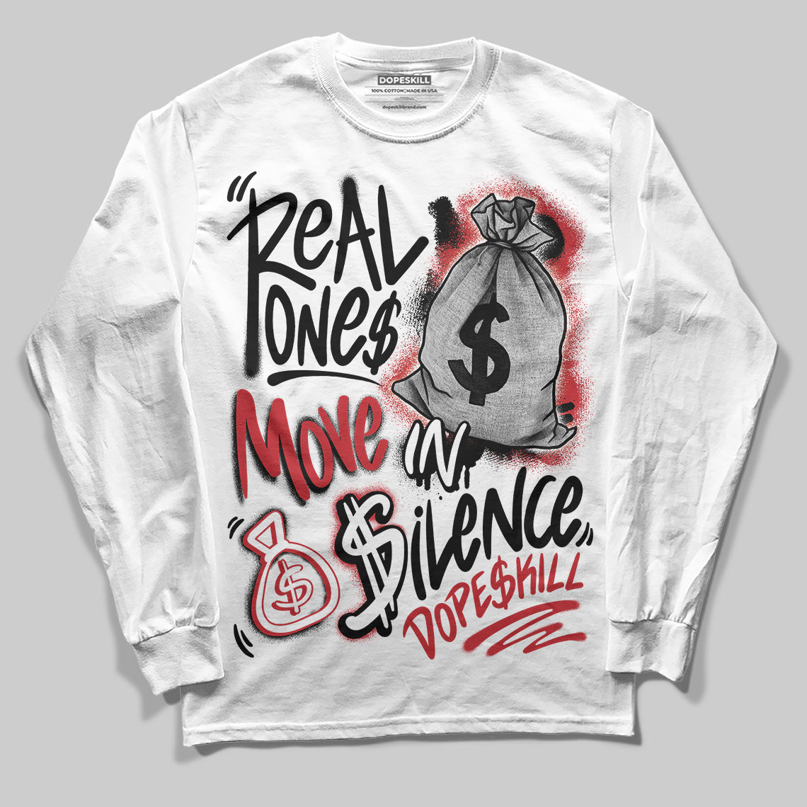 Bred 11s superstreetwear Long Sleeve T-Shirt Real Ones Move In Silence Graphic