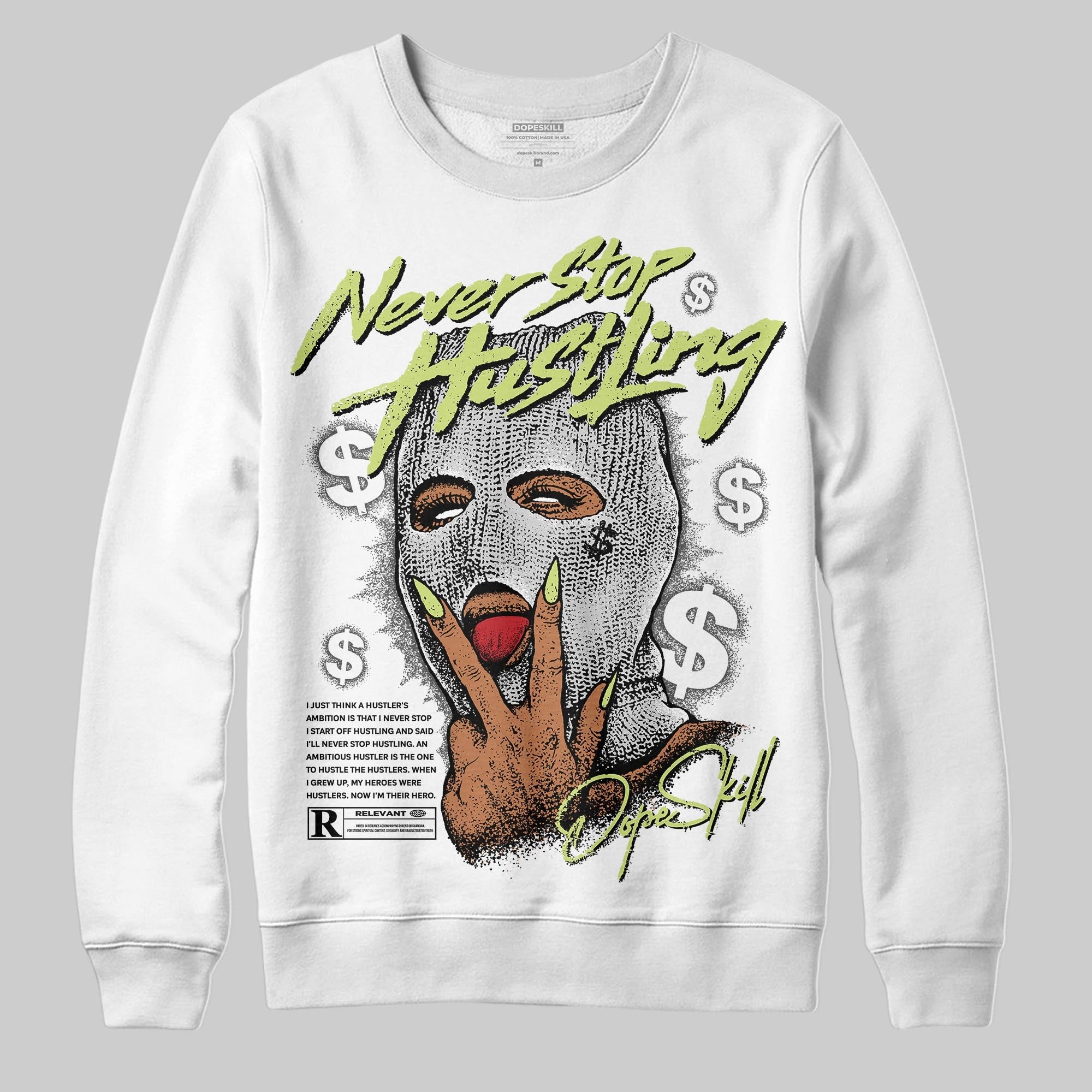 Light Lemon Twist 4s superstreetwear Sweatshirt Never Stop Hustling Graphic