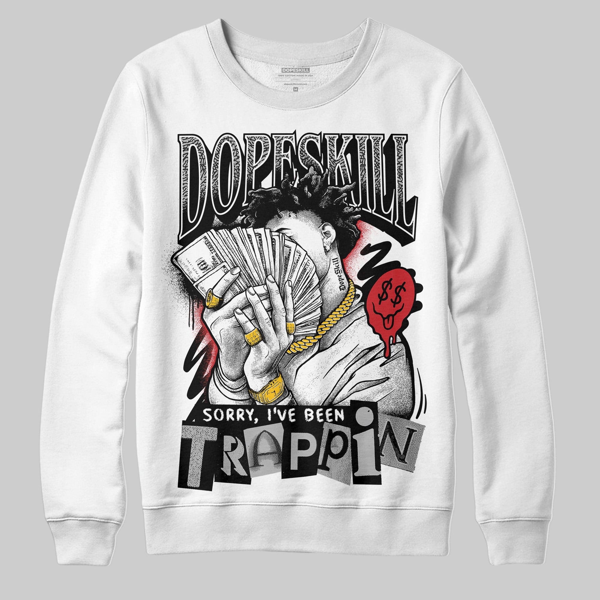 Black Cement 3s superstreetwear Sweatshirt Sorry I've Been Trappin Graphic