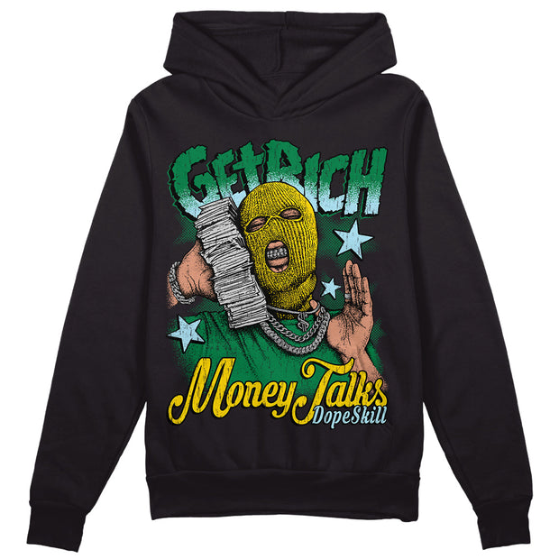 Lucky Green 5s DopeSkill Hoodie Sweatshirt Get Rich Graphic