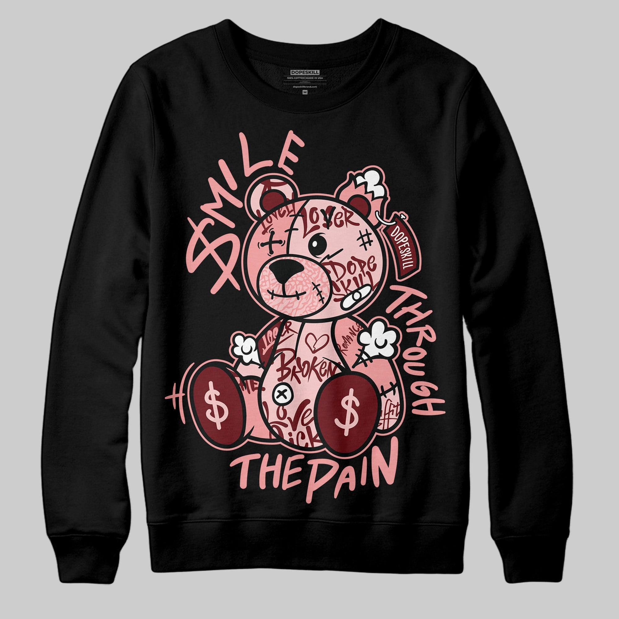 VALENTINE'S Day 3s superstreetwear Sweatshirt Smile Through The Pain Graphic