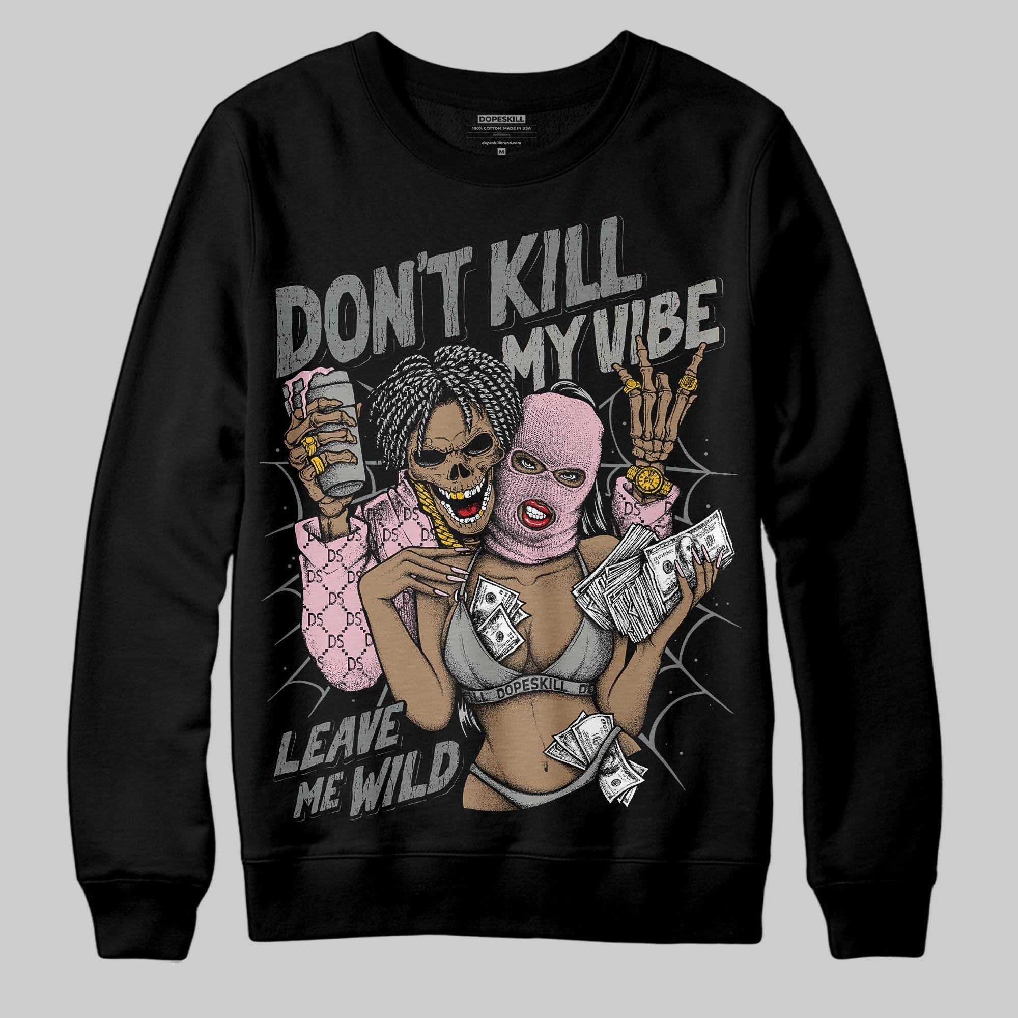 Max 95 OG ¡°Pink Foam¡± superstreetwear Sweatshirt Don't Kill My Vibe Graphic