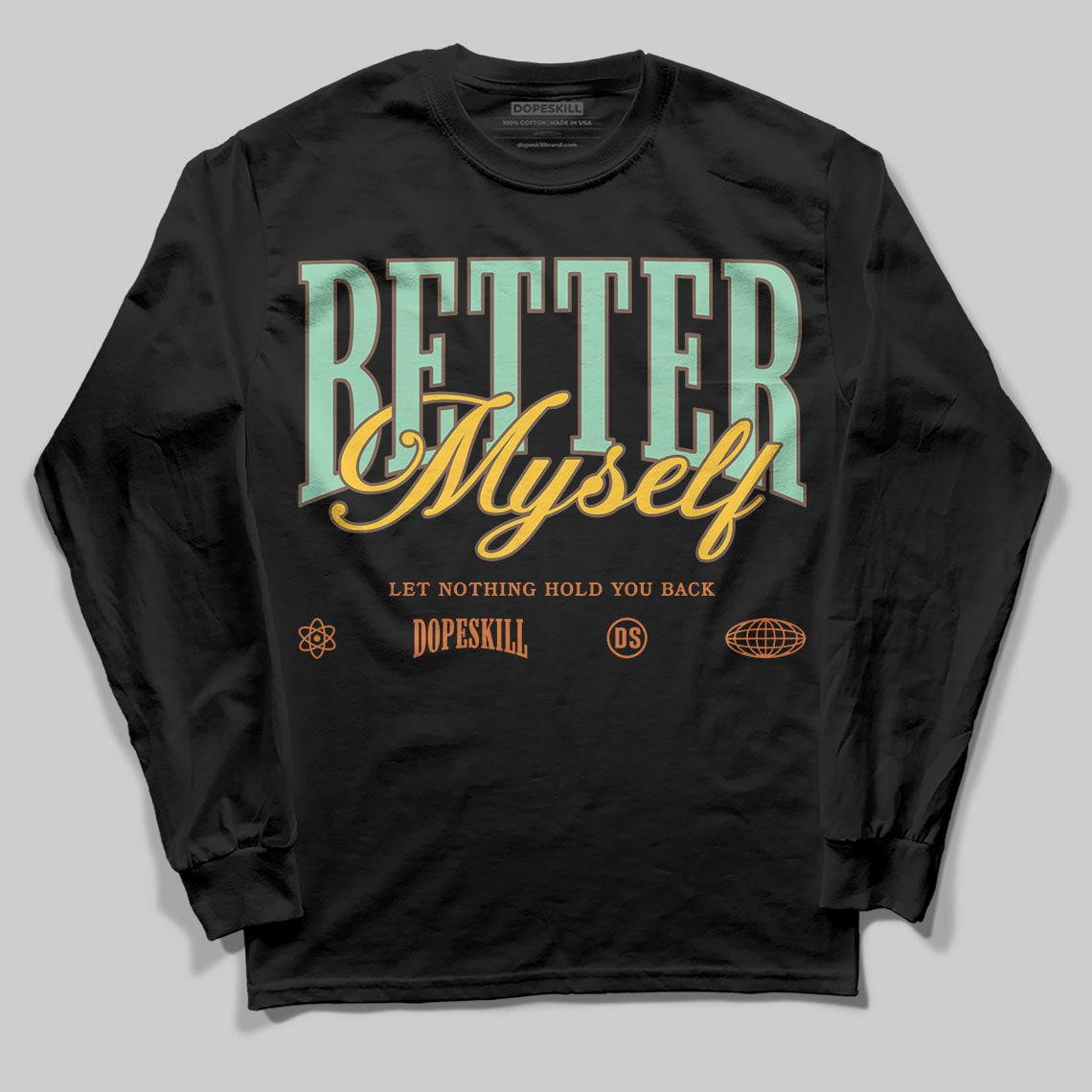 SB Dunk a??Rodeoa?? superstreetwear Long Sleeve T-Shirt Better Myself Graphic