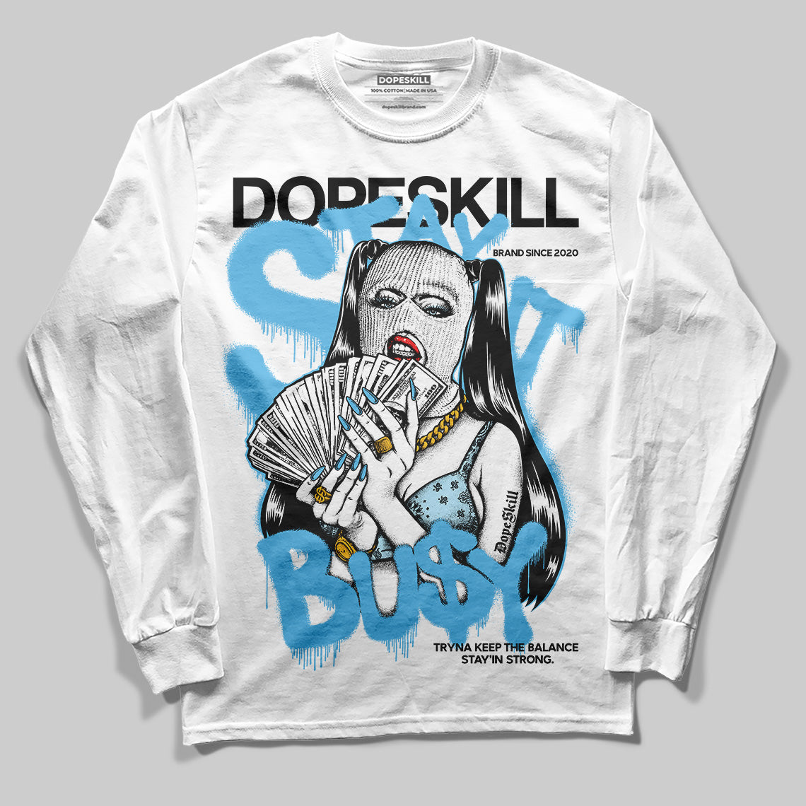 Legend Blue 11s superstreetwear Long Sleeve T-Shirt Stay It Busy Graphic