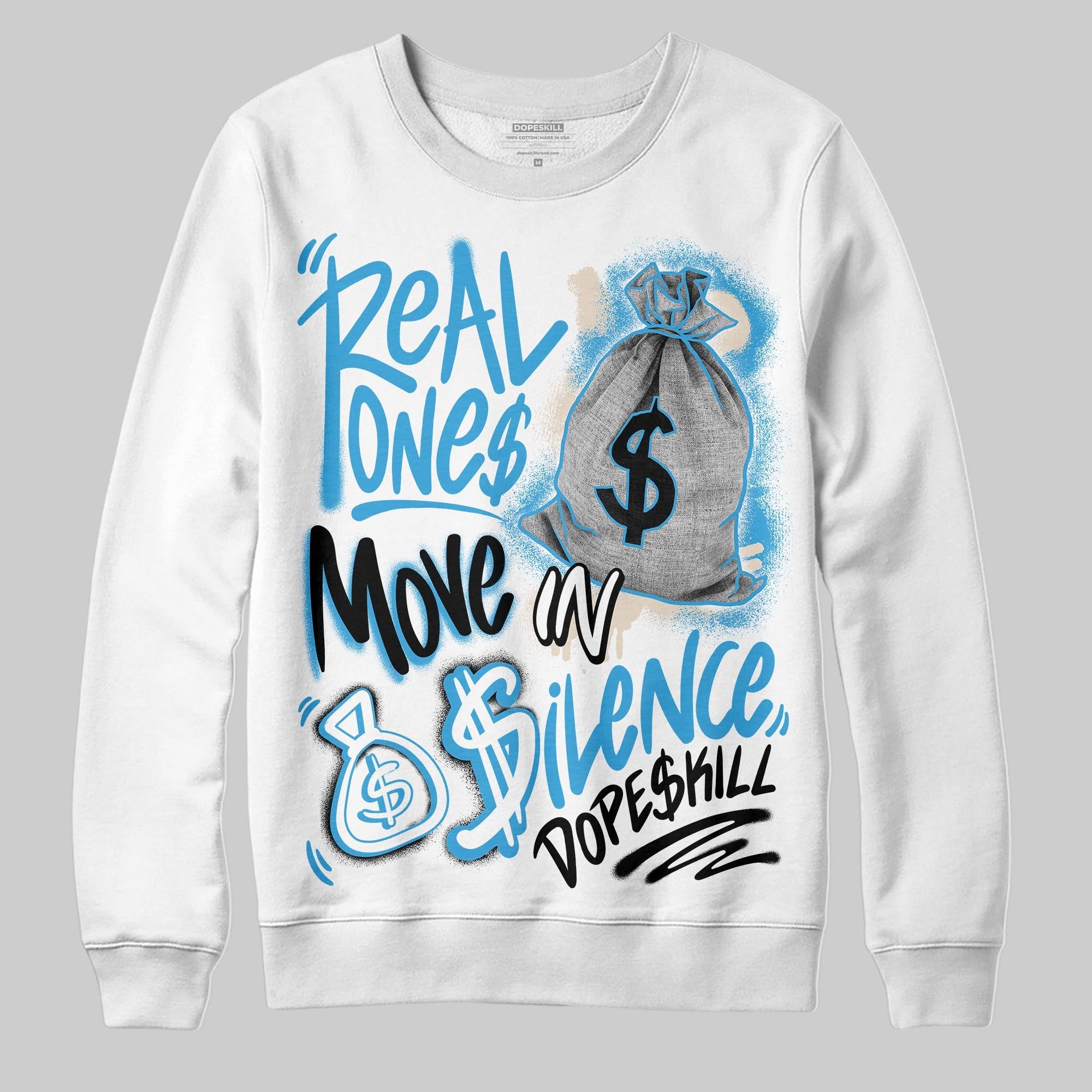 UNC Reimagined 1s superstreetwear Sweatshirt Real Ones Move In Silence Graphic