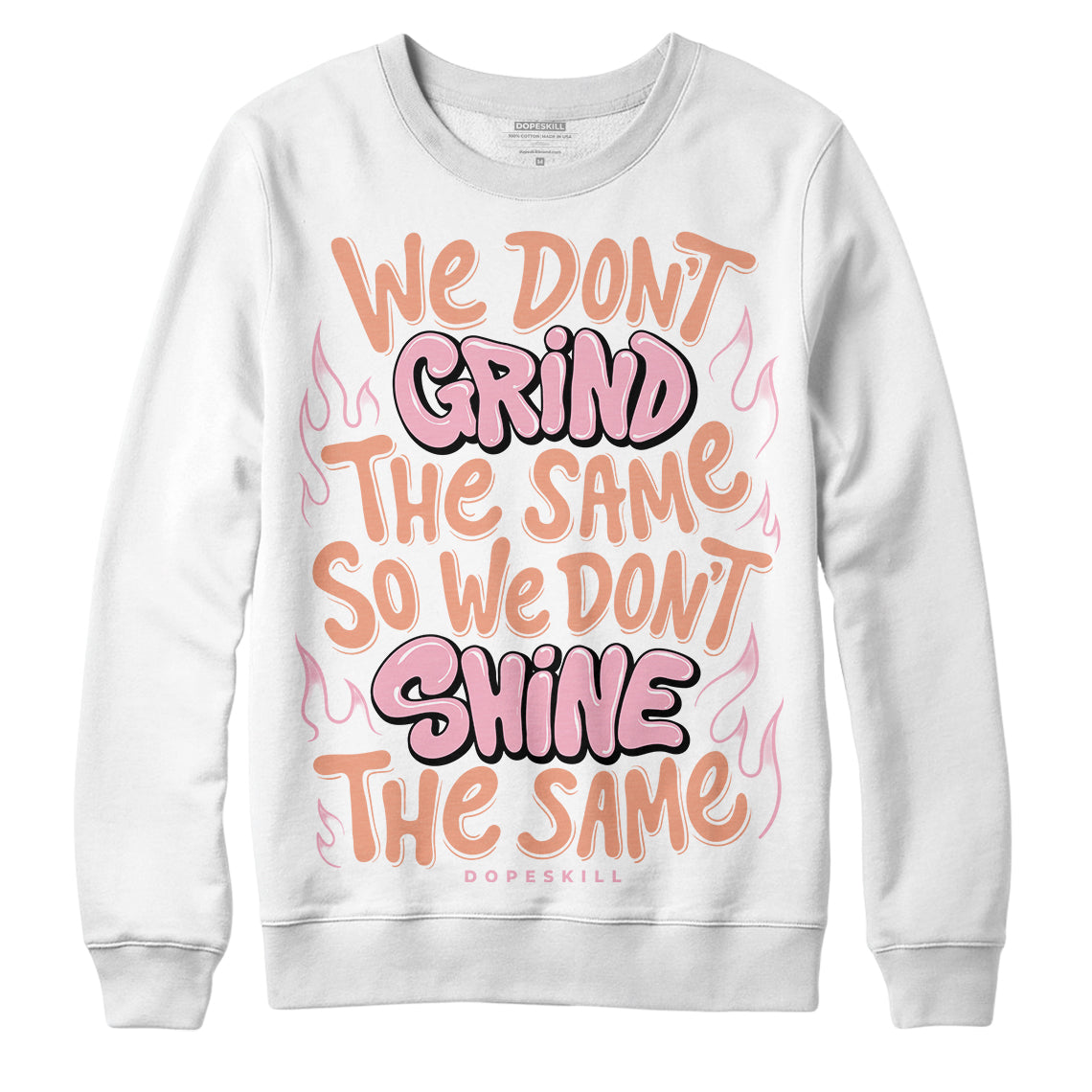 Legend Pink 11s superstreetwear Sweatshirt Grind Shine Graphic