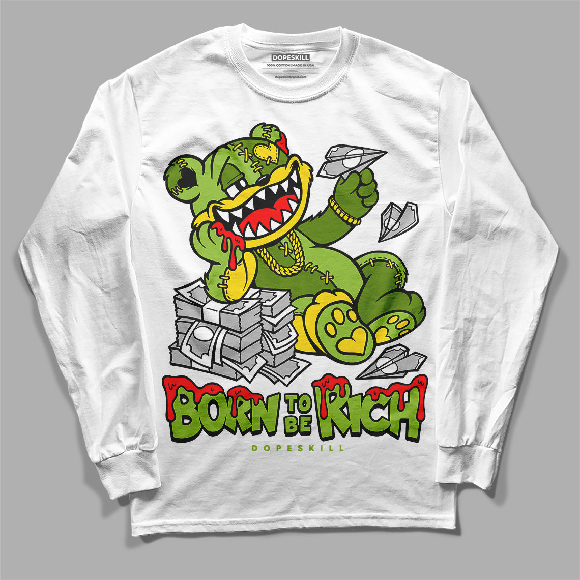 Dunk 'Chlorophyll' superstreetwear Long Sleeve T-Shirt Born To Be Rich Graphic
