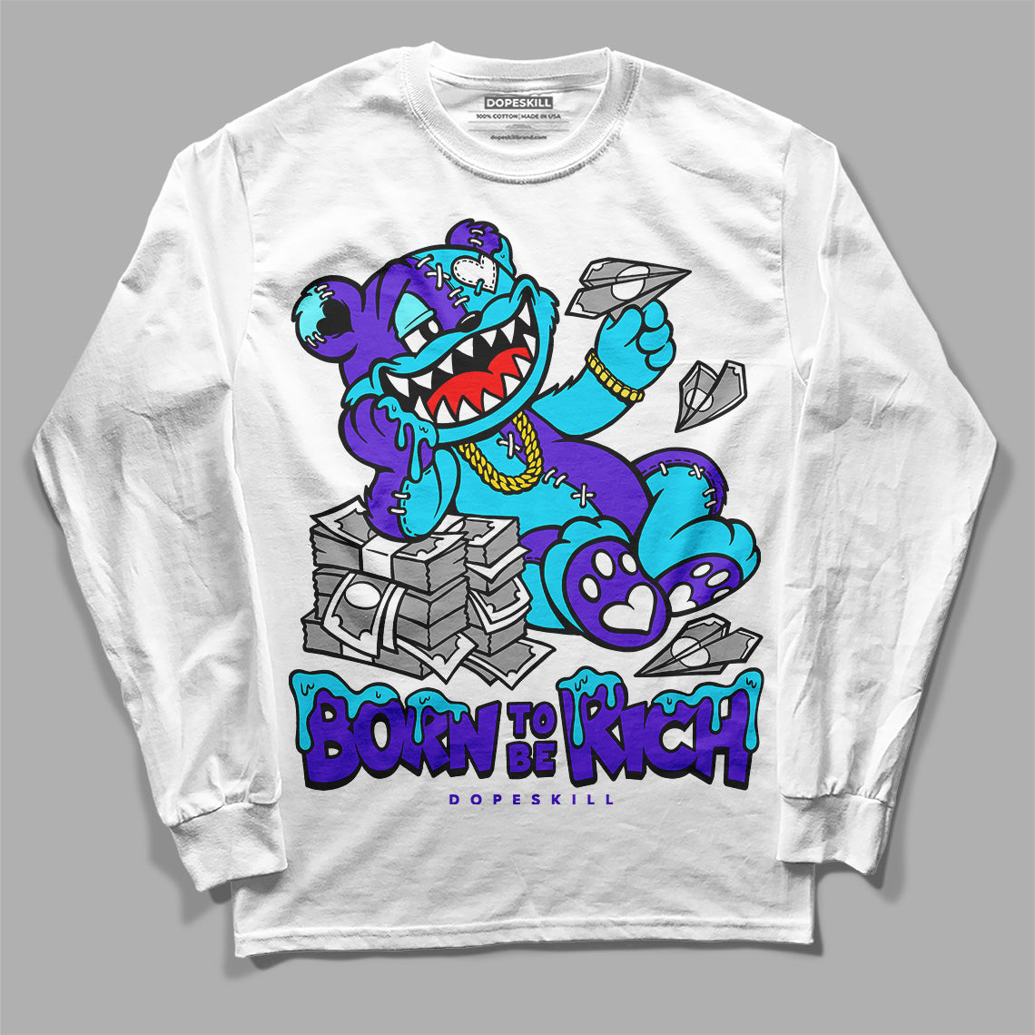 Aqua 6s superstreetwear Long Sleeve T-Shirt Born To Be Rich Graphic