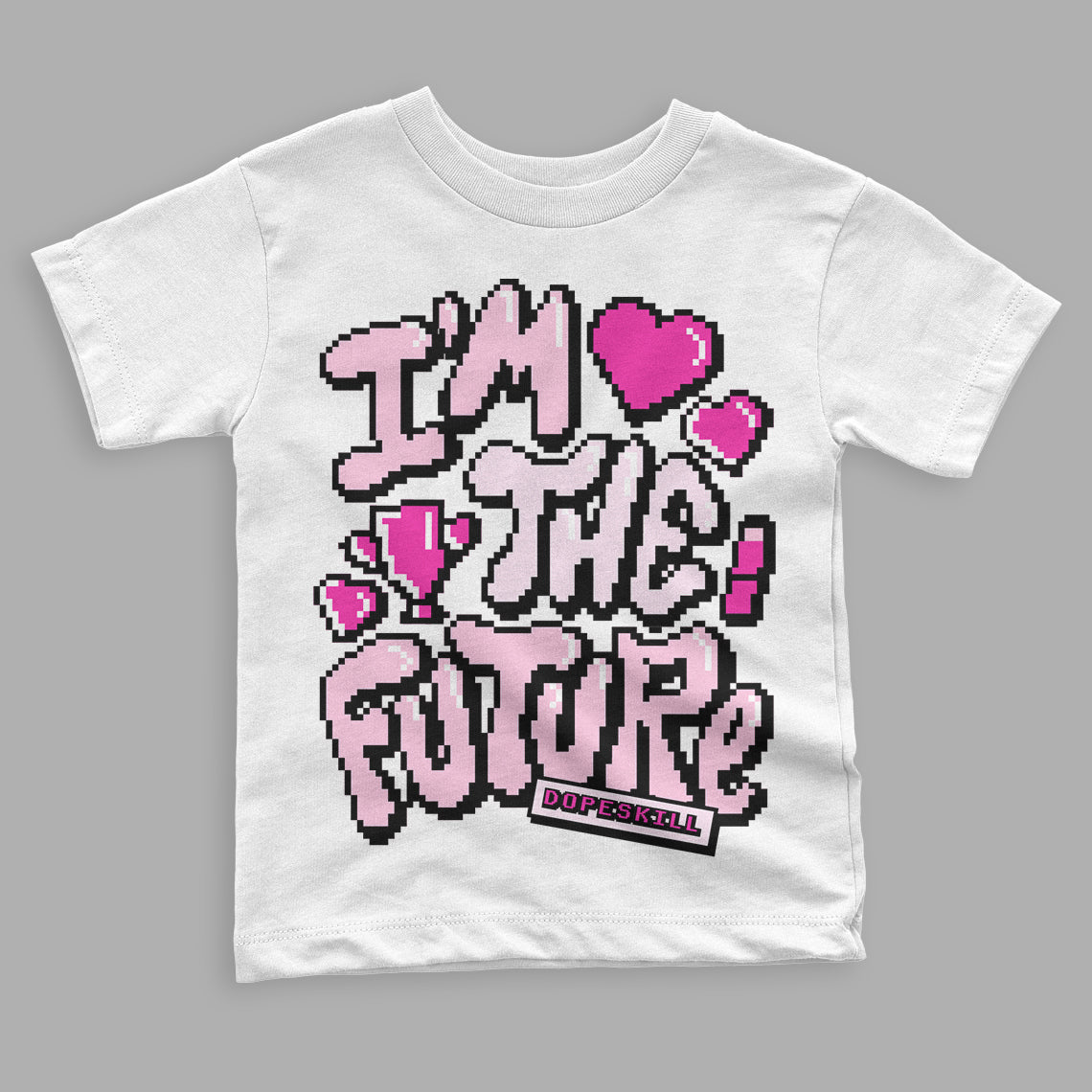 Triple Pink Dunk Low superstreetwear Toddler Kids T-shirt I'm The Future Graphic