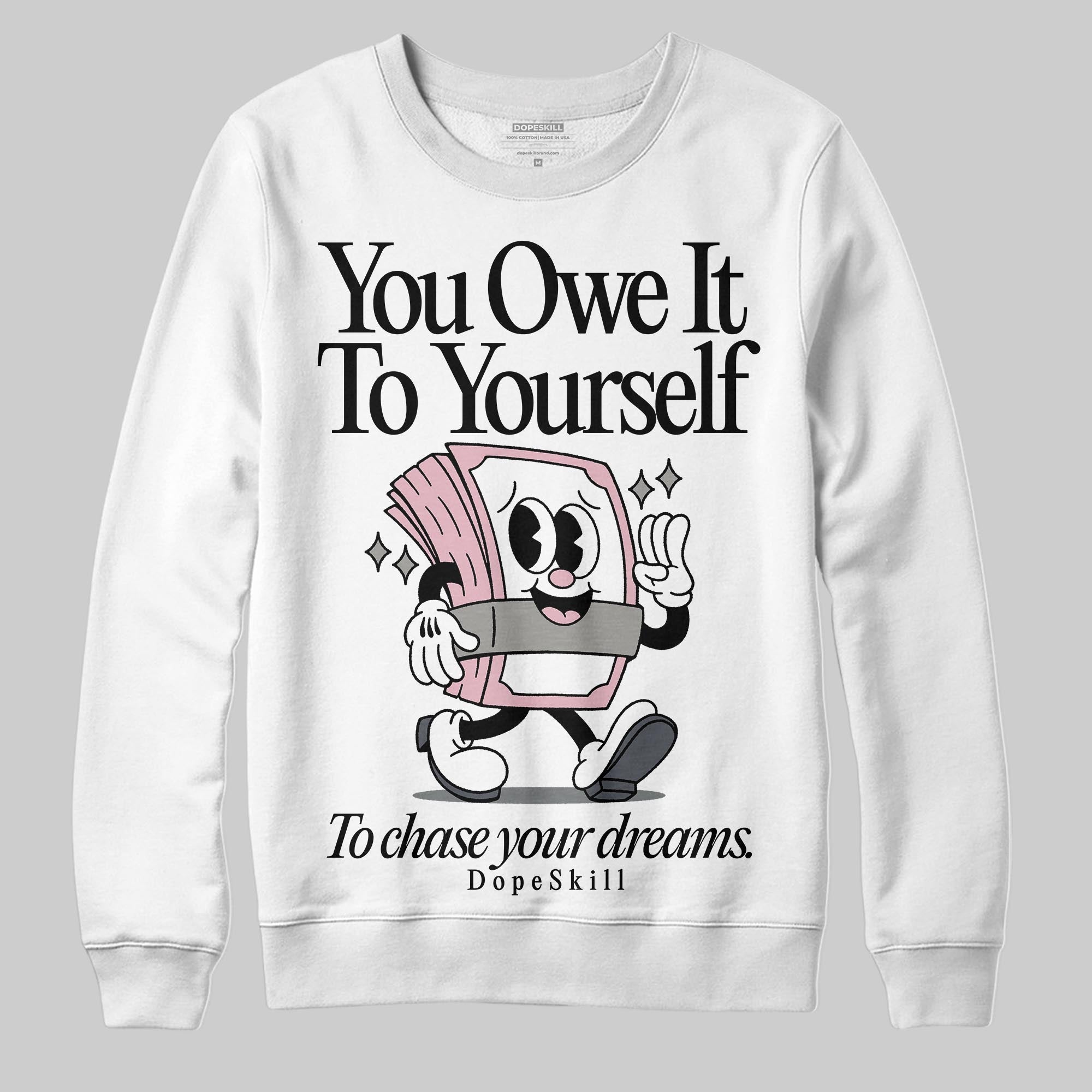 Max 95 OG ¡°Pink Foam¡± superstreetwear Sweatshirt Owe It To Yourself Graphic