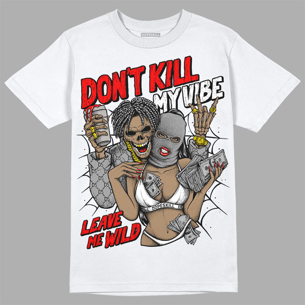 Black and White Collection superstreetwear T-Shirt Don't Kill My Vibe Graphic