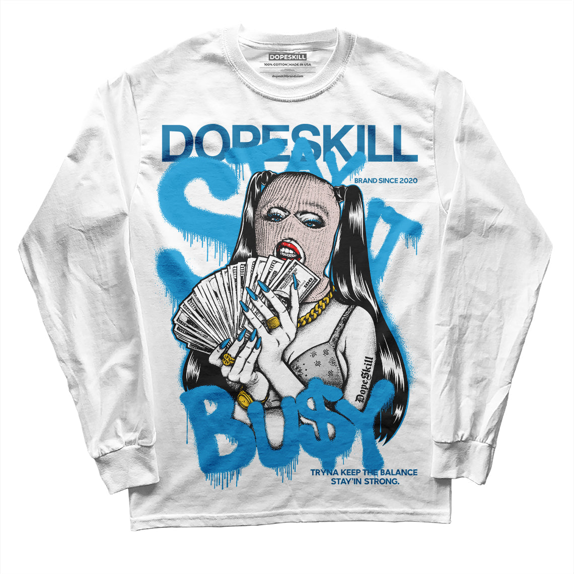 Military Blue 4s superstreetwear Long Sleeve T-Shirt Stay It Busy Graphic