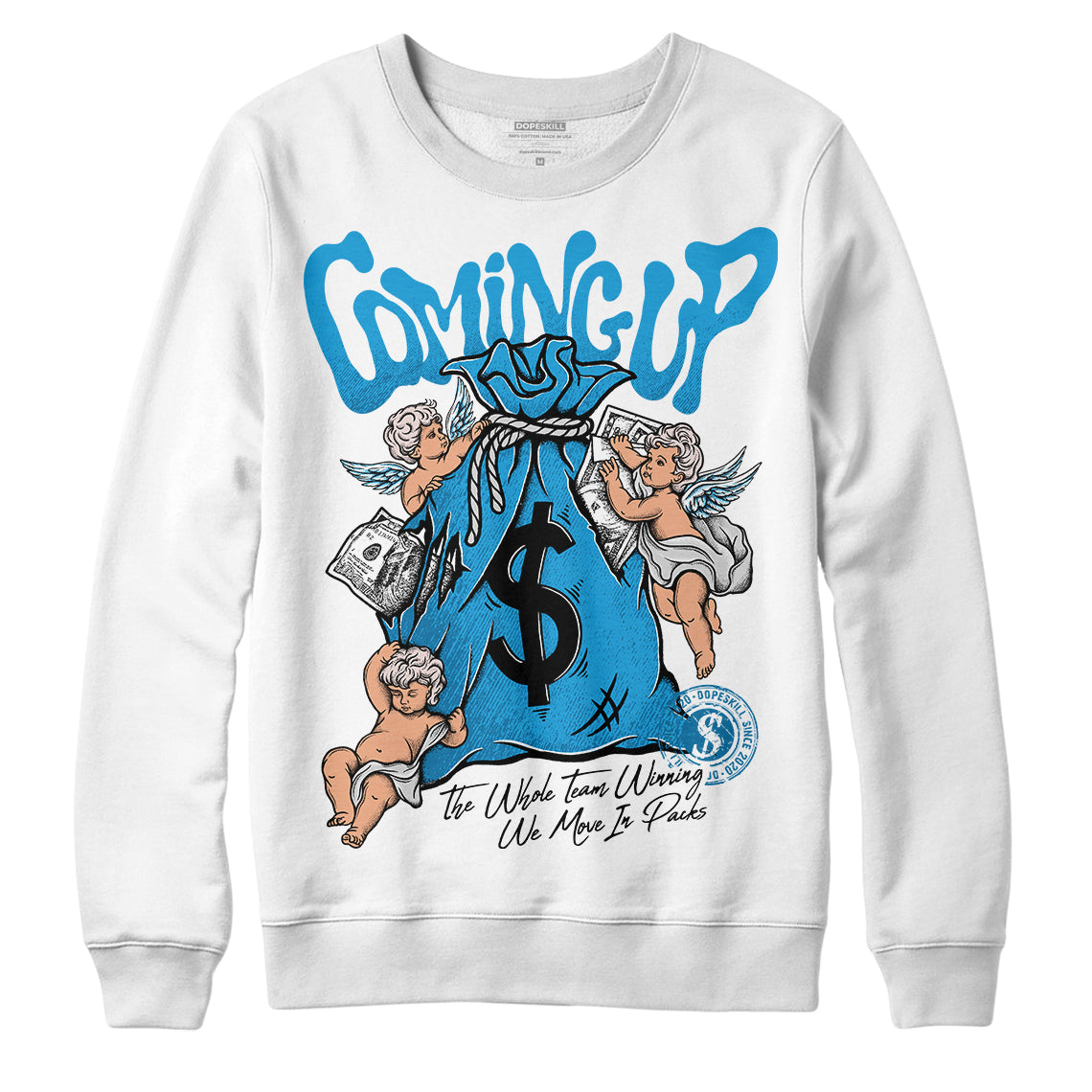Military Blue 4s superstreetwear Sweatshirt Money Bag Coming Up Graphic