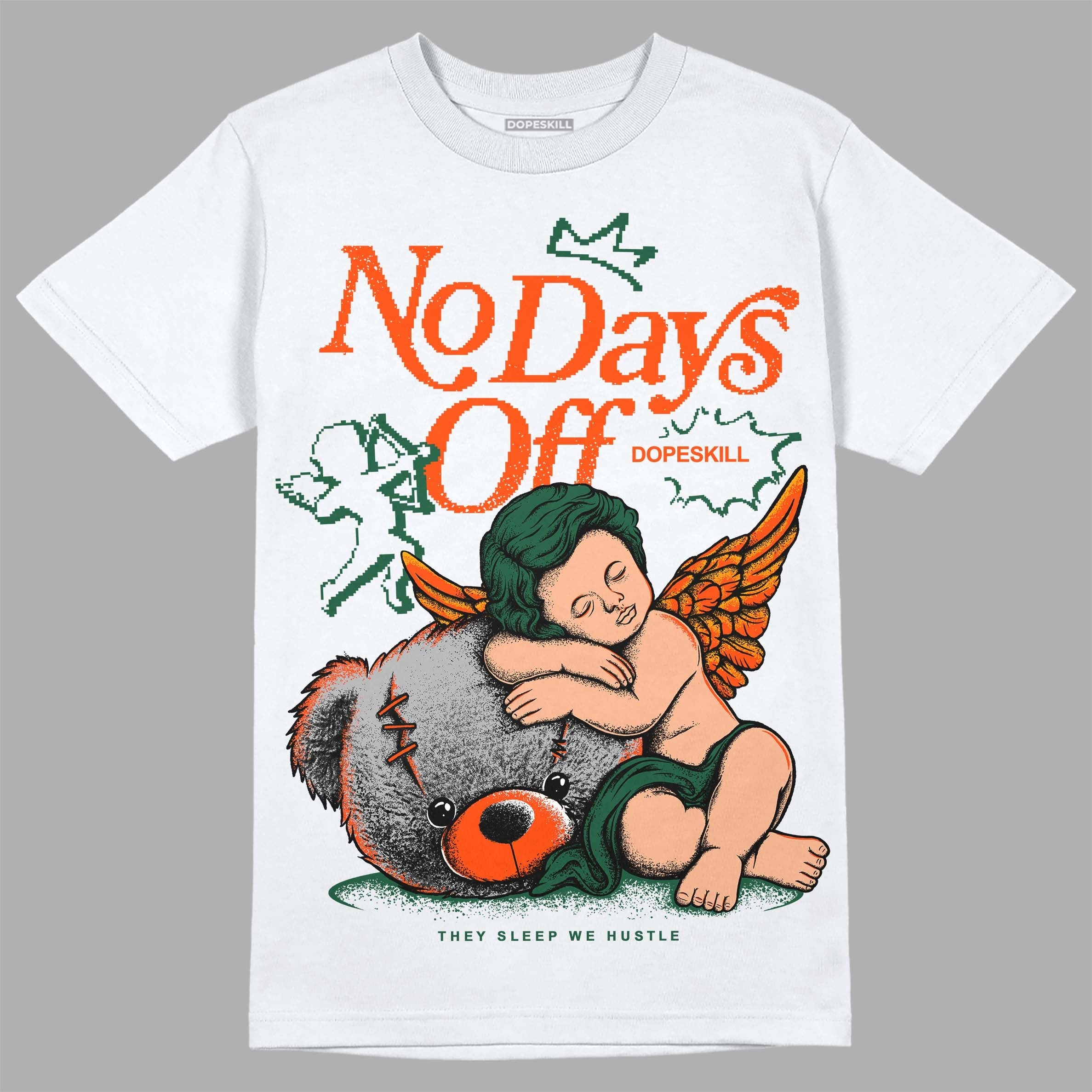 Dunk Low Team Dark Green Orange superstreetwear T-Shirt New No Days Off Graphic