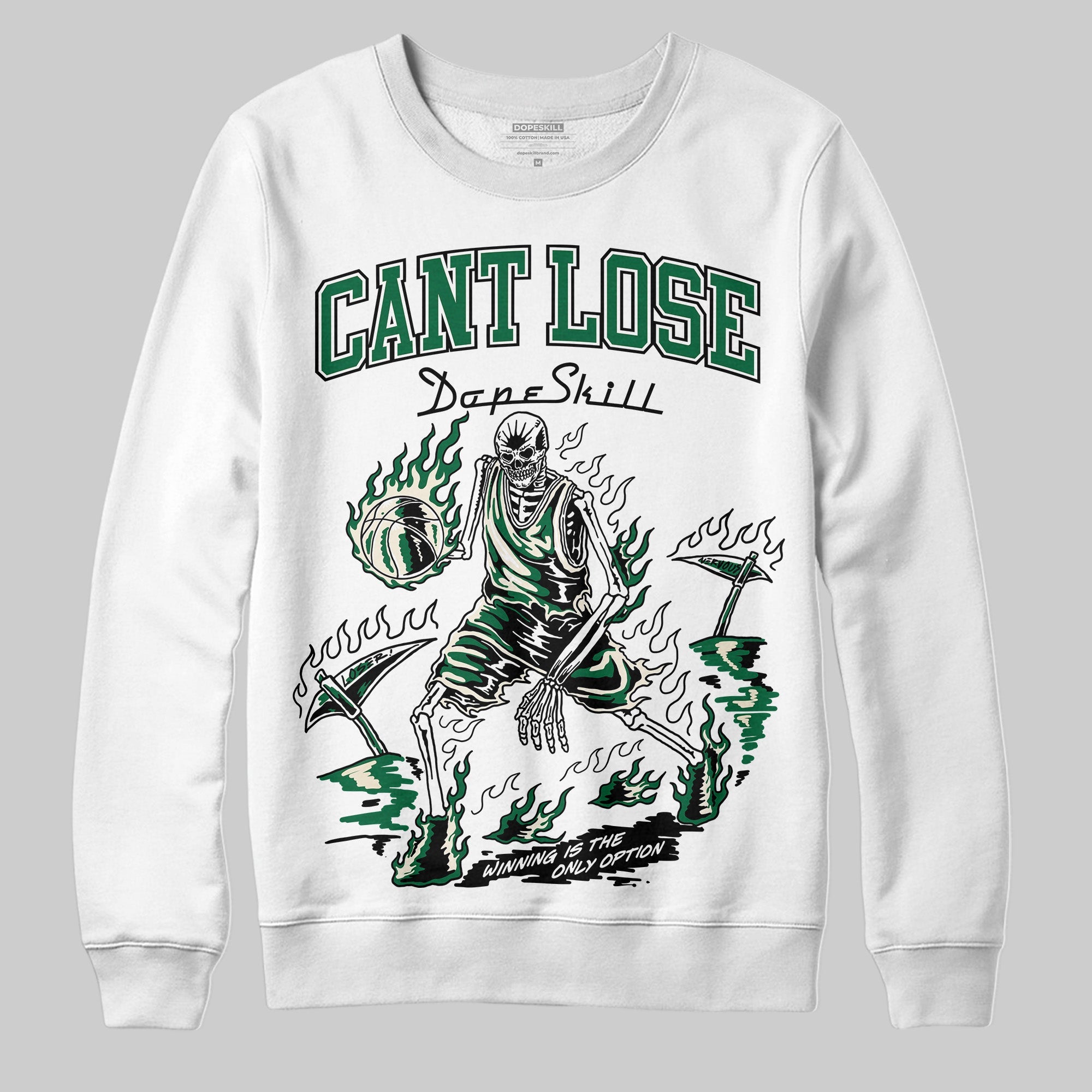 Pine Green 13s superstreetwear Sweatshirt Cant Lose Graphic