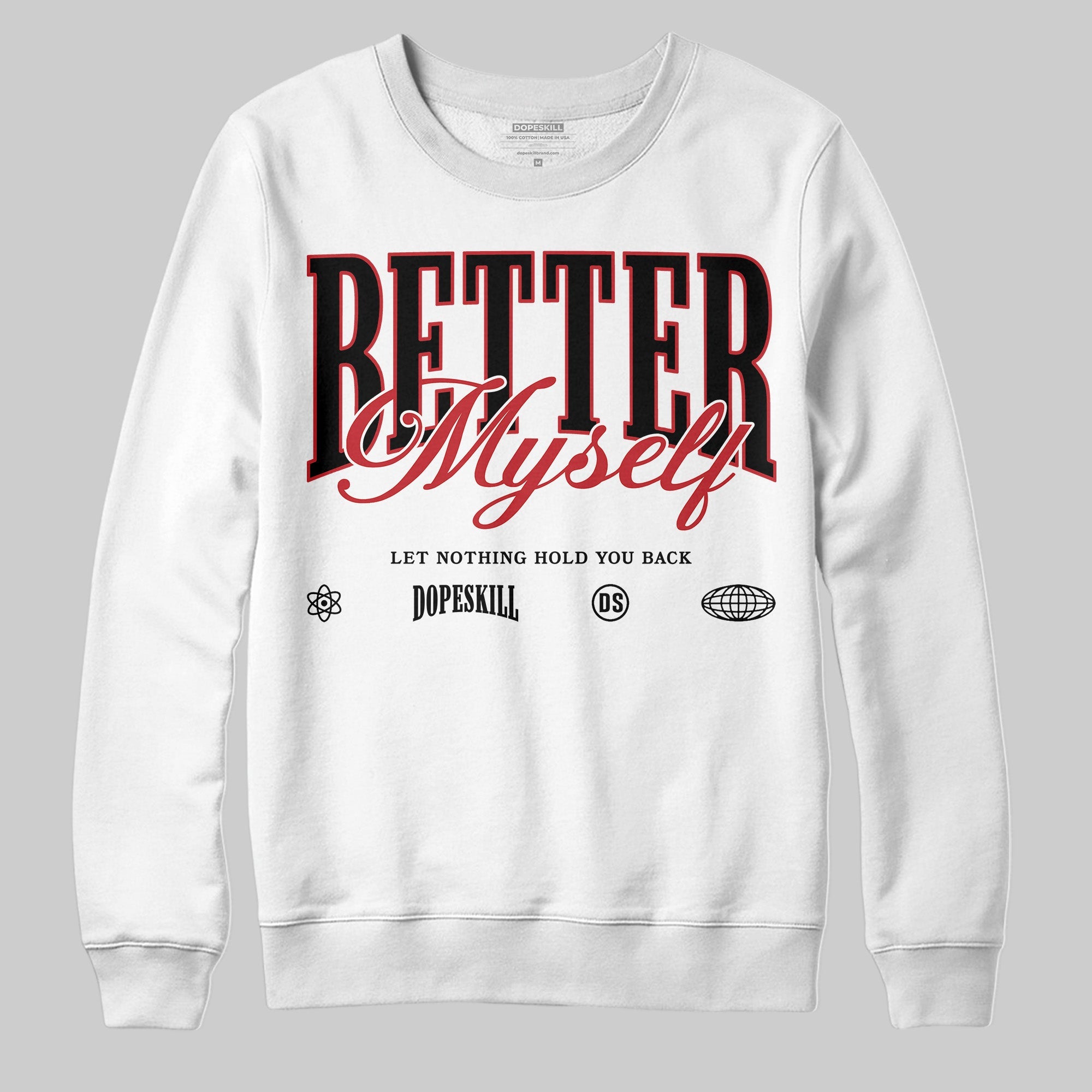 Bred Velvet 11s superstreetwear Sweatshirt Better Myself Graphic