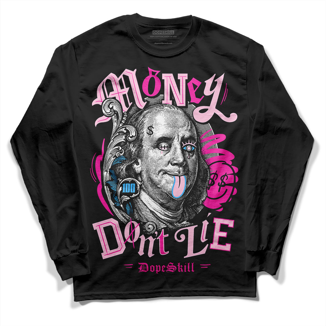Triple Pink Dunk superstreetwear Long Sleeve T-Shirt Money Don't Lie Graphic
