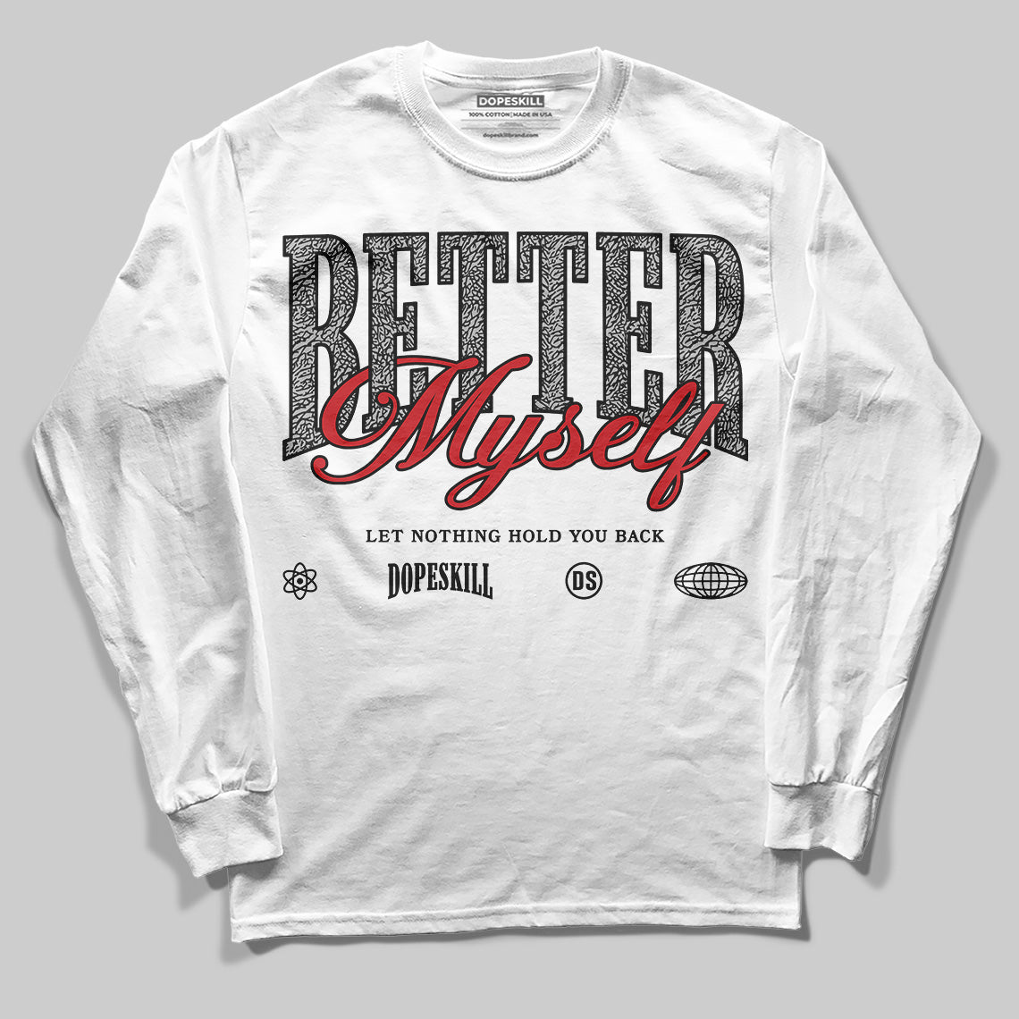 Black Cement 3s superstreetwear Long Sleeve T-Shirt Better Myself Graphic