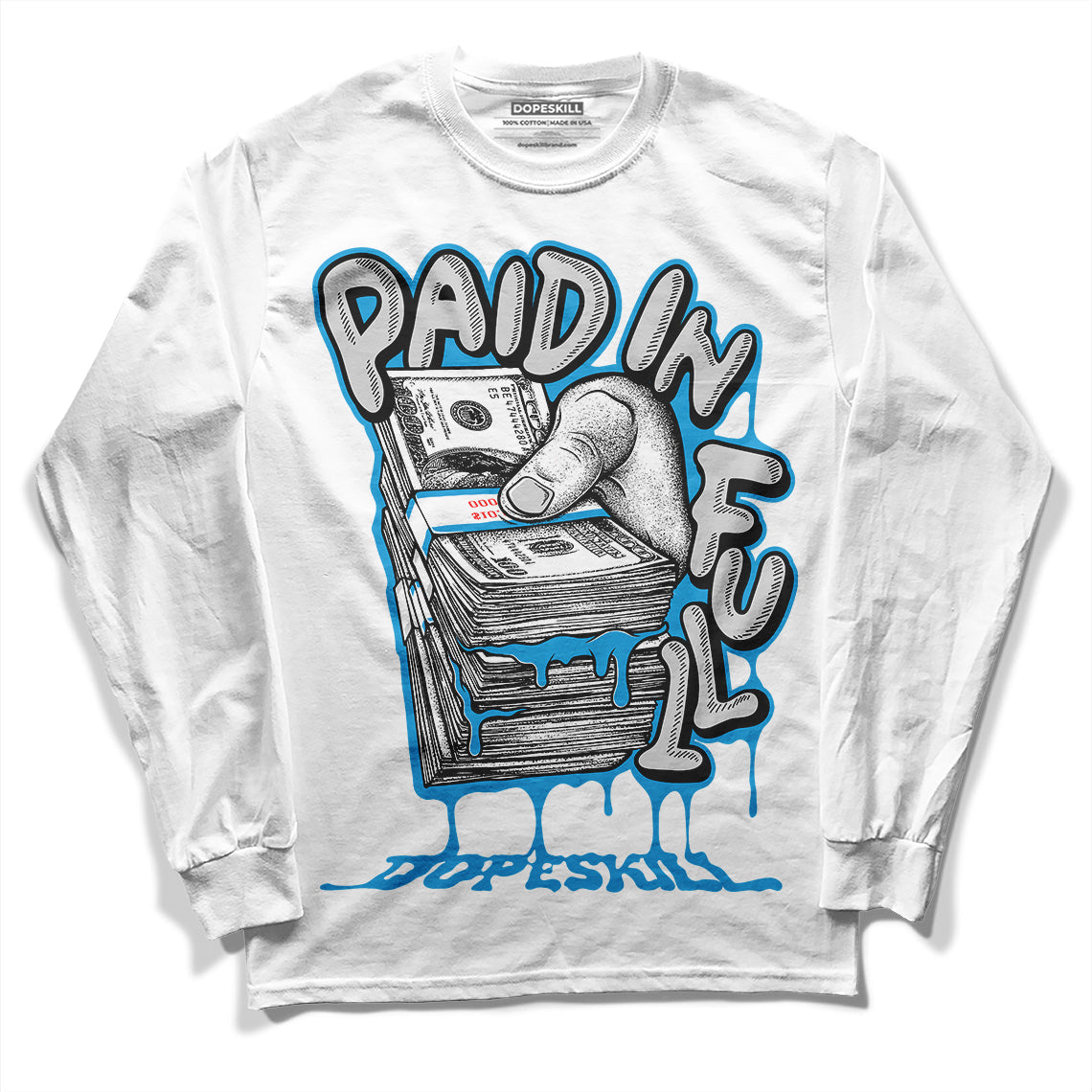 Military Blue 4s superstreetwear Long Sleeve T-Shirt Paid In Full Graphic