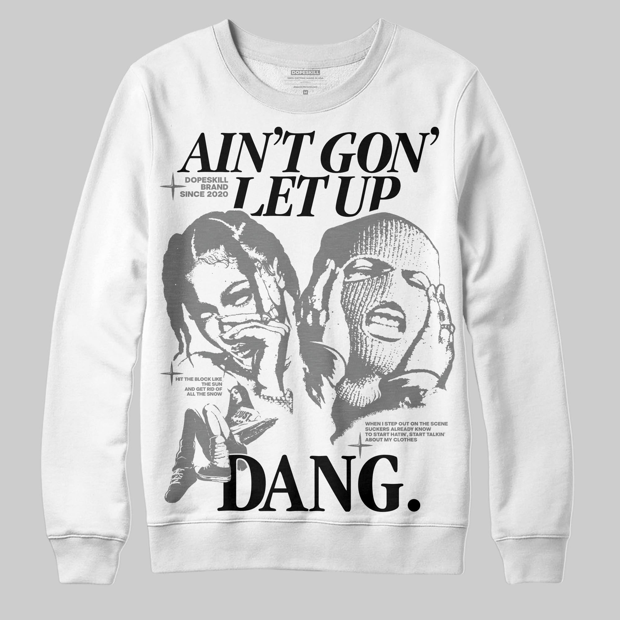 Grey Collection superstreetwear Sweatshirt Ain't Gon' Let Up Graphic